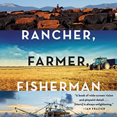 [VIEW] EPUB 📄 Rancher, Farmer, Fisherman: Conservation Heroes of the American Heartl