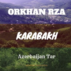 Orkhan Rza - Karabakh (Original Mix)