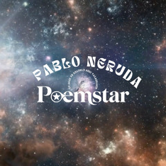 POEMSTAR-NERUDA