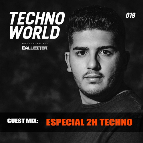 19 TECHNO WORLD - SPECIAL 2H TECHNO by BALLESTER