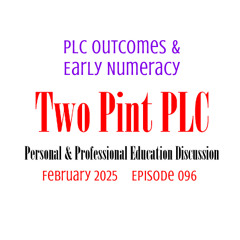096 PLC Outcomes & Early Numeracy