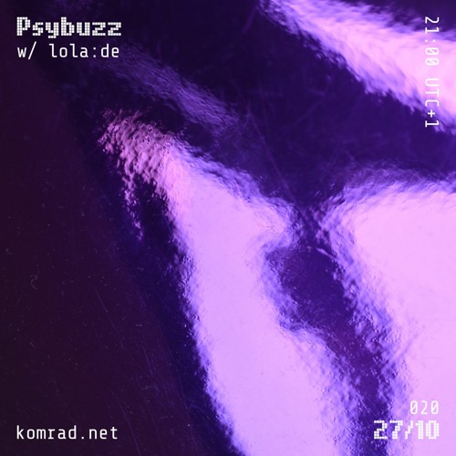 Psybuzz 003 w/ lola:de