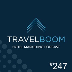 247 - 7 Ways to Double Your Hotel’s Conversion Rate