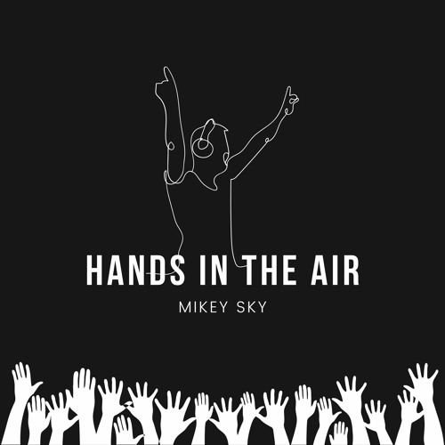 HANDS IN THE AIR (Tech House) - Out on all platforms