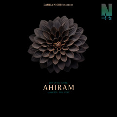Ahiram | Oct 2025 | Dahlia Nights - Hidden Dimension Ep 2