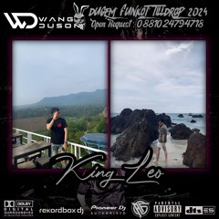 DJ WANG DOSON™ DUGEM BERSAMAMU X HIJRAH CINTA NEW SPECIAL REQUEST KING LEO FUNKOT TILLDROP 2024.mp3