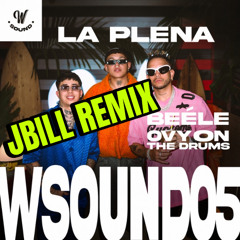 LA PLENA - Jbill Remix | Afro House |