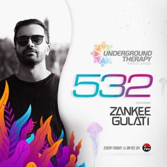 Zankee Gulati Guestmix - Underground Therapy 532 Sri Lanka