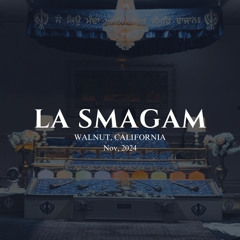 ਸੇਵੀ ਸਤਿਗੁਰੁ ਆਪਣਾ ਹਰਿ ਸਿਮਰੀ ਦਿਨ ਸਭਿ ਰੈਣ ॥ - Bhai Harpreet Singh (Toronto) - LA Smagam 2024