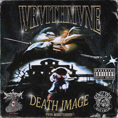 WRVITHMVNE - DEATH IMAGE (PROD. WRVITHMVNE)