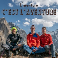 #20 Tobokel, Alpinisme en terre Kirghize - Florian, Hugo et Max