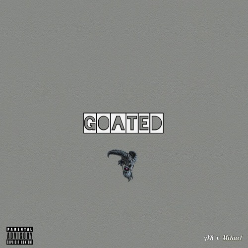 Goated (feat. AR)
