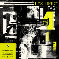 Dystopic Tag