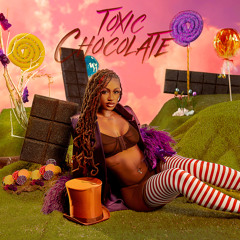 Toxic Chocolate (Instrumental)