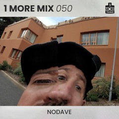 1 More Mix 050 - NODAVE