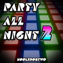 Party All Night 2