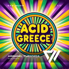 Acid Greece (Extended Mix)