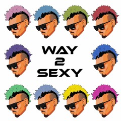 Way 2 Sexy (Apollo Xo Remix)
