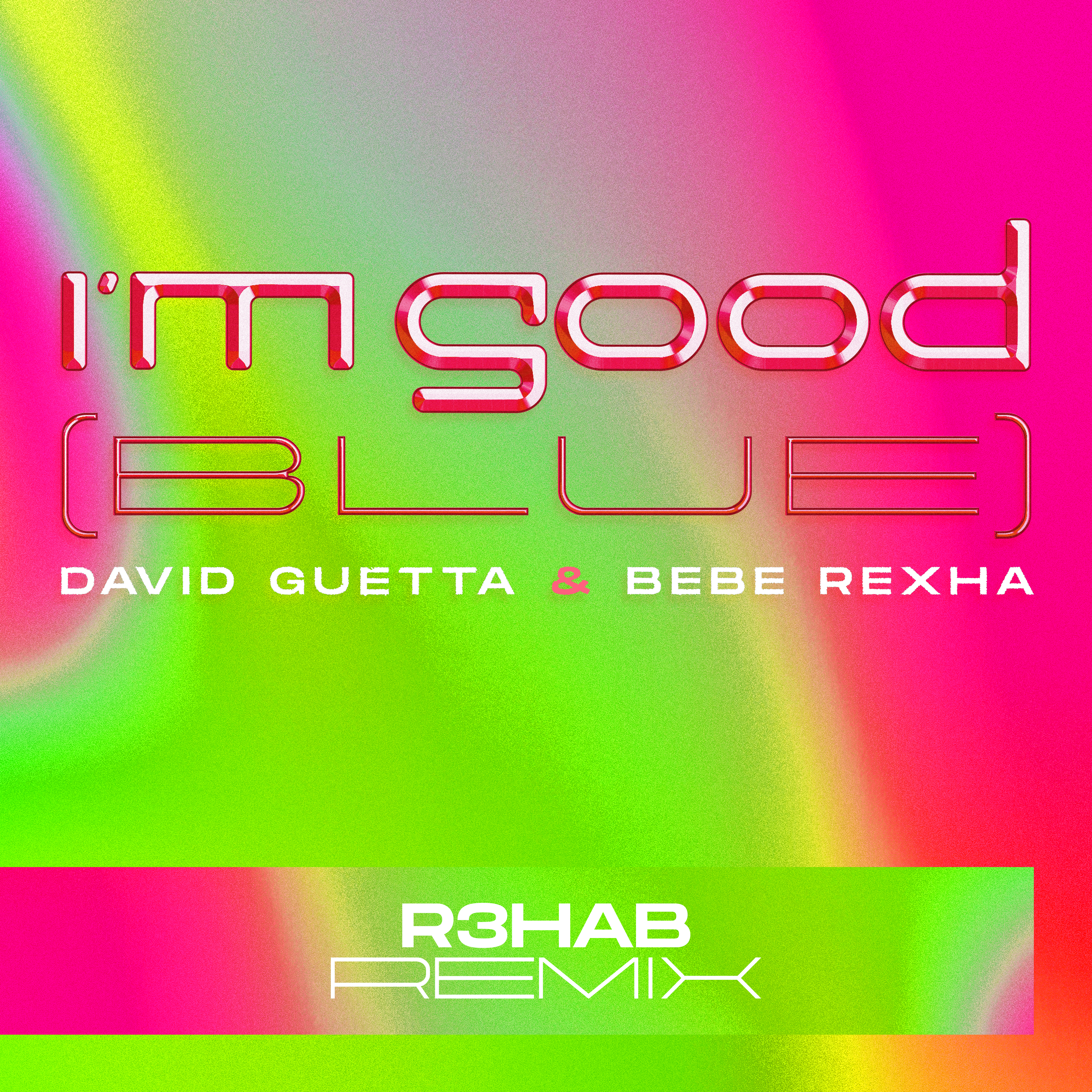 I'm Good (Blue) [R3HAB Remix] (R3HAB Remix)