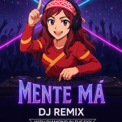 DJ Remix: You Were Everything (Mente Má x Diamond in the Sky x العيد أتانا بالفرحة)
