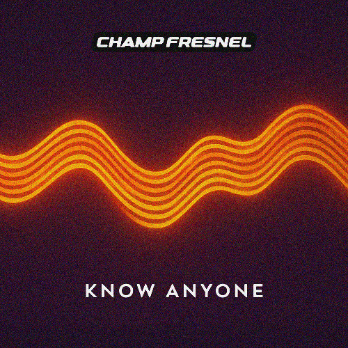 KNOW ANYONE