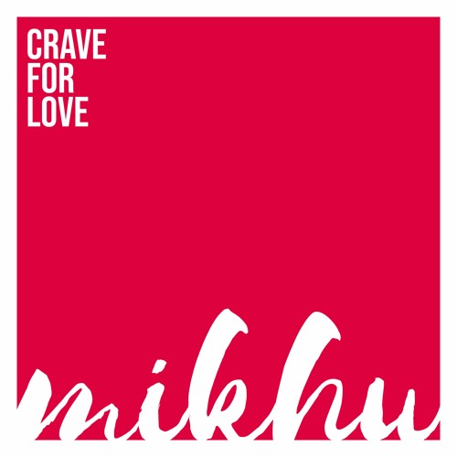 CRAVE FOR LOVE