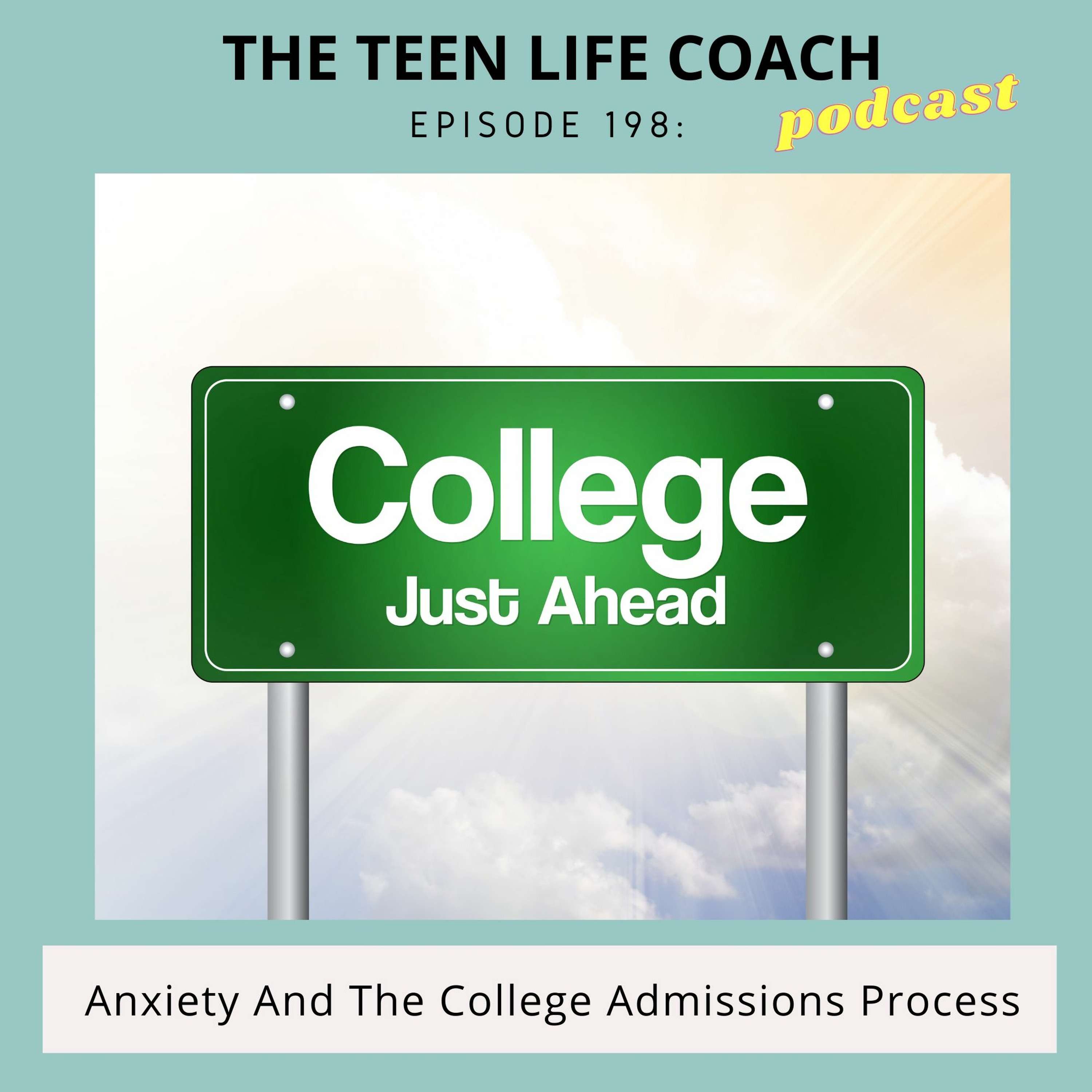 199: Webinar Replay with Dr. Legatt: Anxiety And The College Admissions Process