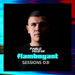 Pablo Muzi3k - Flamboyant Sessions 031