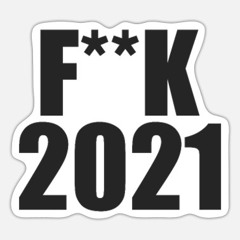 F**K 2021