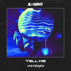 Tell Me (OUT NOW)
