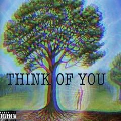 Think Of You