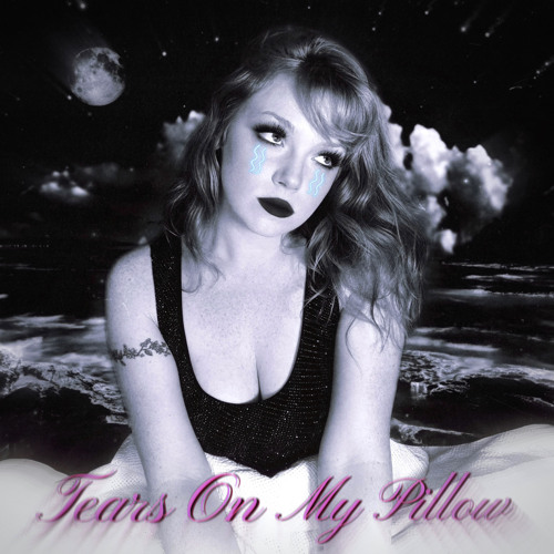 Stream tears on my pillow by bad juju listen online for free on
