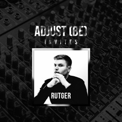 Adjust (BE) Invites #024 | RUTGER |
