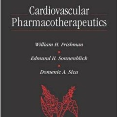 READ [PDF] Cardiovascular Pharmacotherapeutics (Current Medicine)