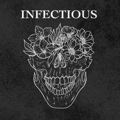 IMMINENCE // Infectious