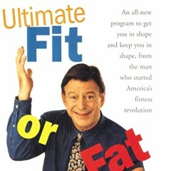 [GET] EBOOK EPUB KINDLE PDF The Ultimate Fit or Fat by  Covert Bailey 💞