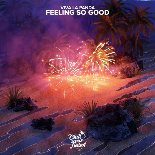 Viva La Panda - Feeling So Good