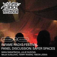 INFAME RADIO FESTIVAL 2024: Panel Discussion #3 - Safer Spaces