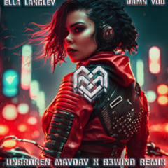Ella Langley - Damn You [UNBROKEN MAYDAY & R3WiND]