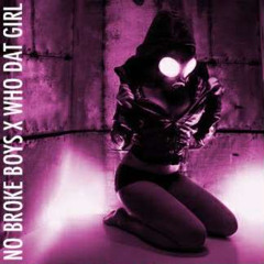 No Broke Boys x Who Dat Girl - (Disco Lines & Tinashe x Flo Rida, Akon)