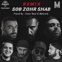 Remix Sob Zohr Shab