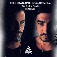 >>>FREE DOWNLOAD<<< : Empire Of The Sun - We Are the People (Λ2Z REMIX)