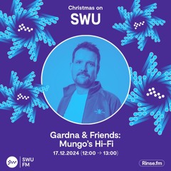 Gardna & Friends: MungosHiFi - 17 December 2024