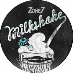 Zone7 - Milkshake (Original Mix) FREE DOWNLOAD