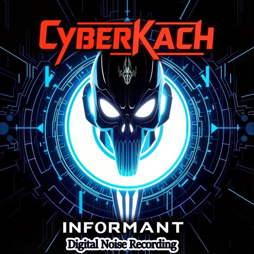 CyberKach - Informant [DNR9]
