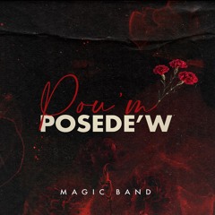 Poum Posedew - Magic Band