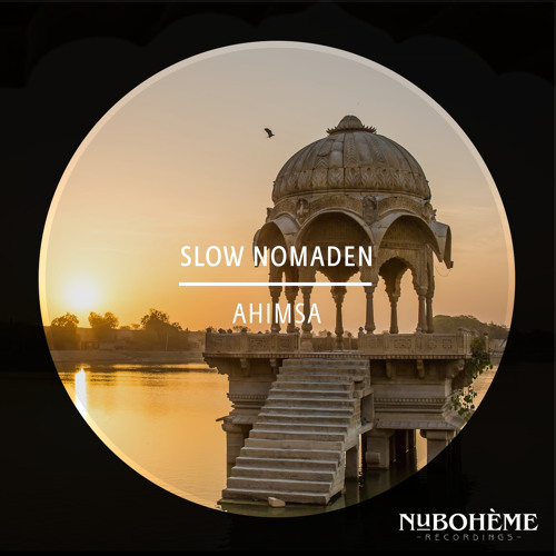 Slow Nomaden - Ahimsa
