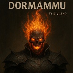 Dormamu - Rivland