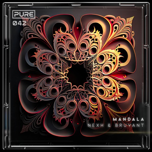 Nexh & BRUYANT - Mandala [PURE-042]