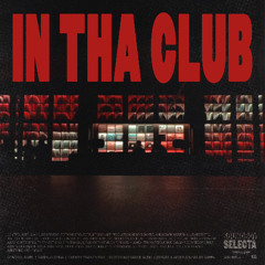 IN THA CLUB